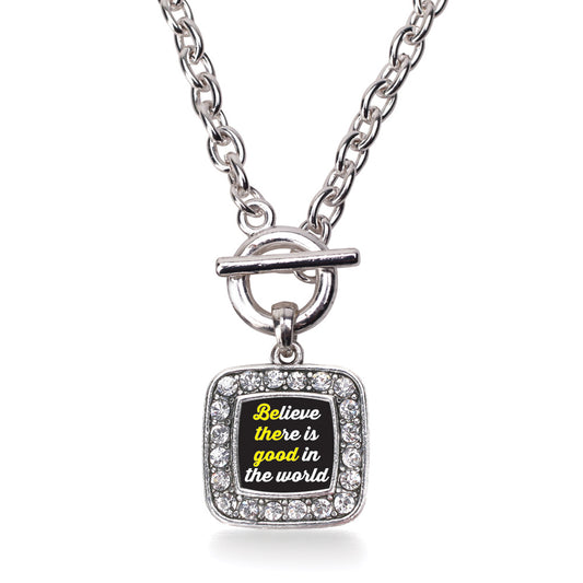 Silver Believe There Is Good In The World Square Charm Toggle Necklace