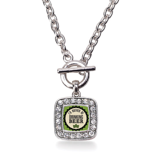 Silver I'd Rather Be Drinking Beer Square Charm Toggle Necklace