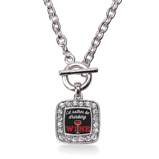 Silver I'd Rather Be Drinking Wine Square Charm Toggle Necklace