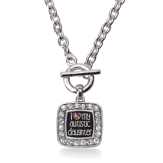 Silver I Love My Autistic Daughter Square Charm Toggle Necklace