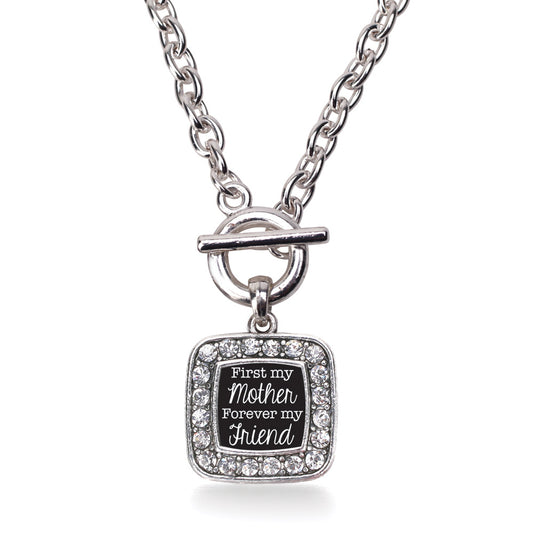 Silver First My Mother Forever My Friend Square Charm Toggle Necklace