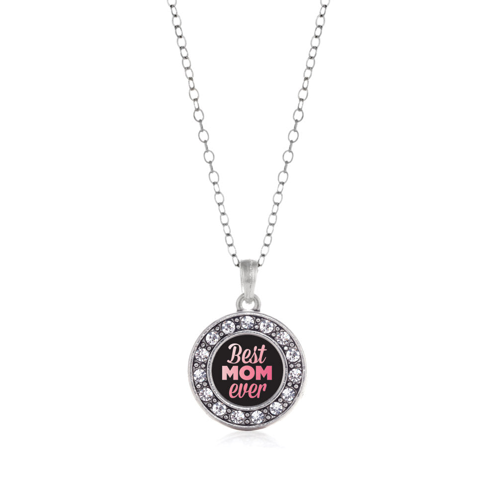 Silver Best Mom Ever Circle Charm Classic Necklace