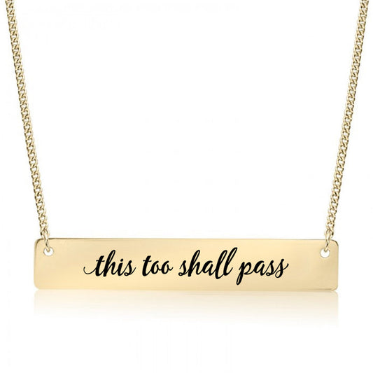 Gold This Too Shall Pass Bar Necklace