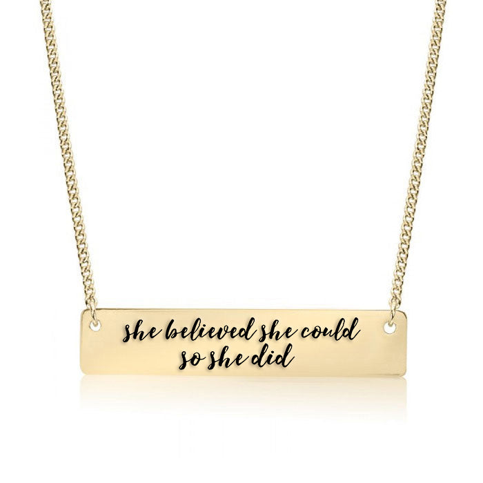 Gold She Believed She Could So She Did Bar Necklace