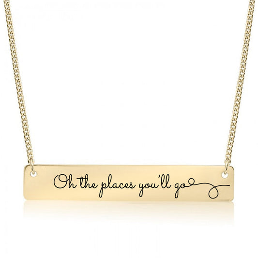 Gold Oh the places you'll go Bar Necklace