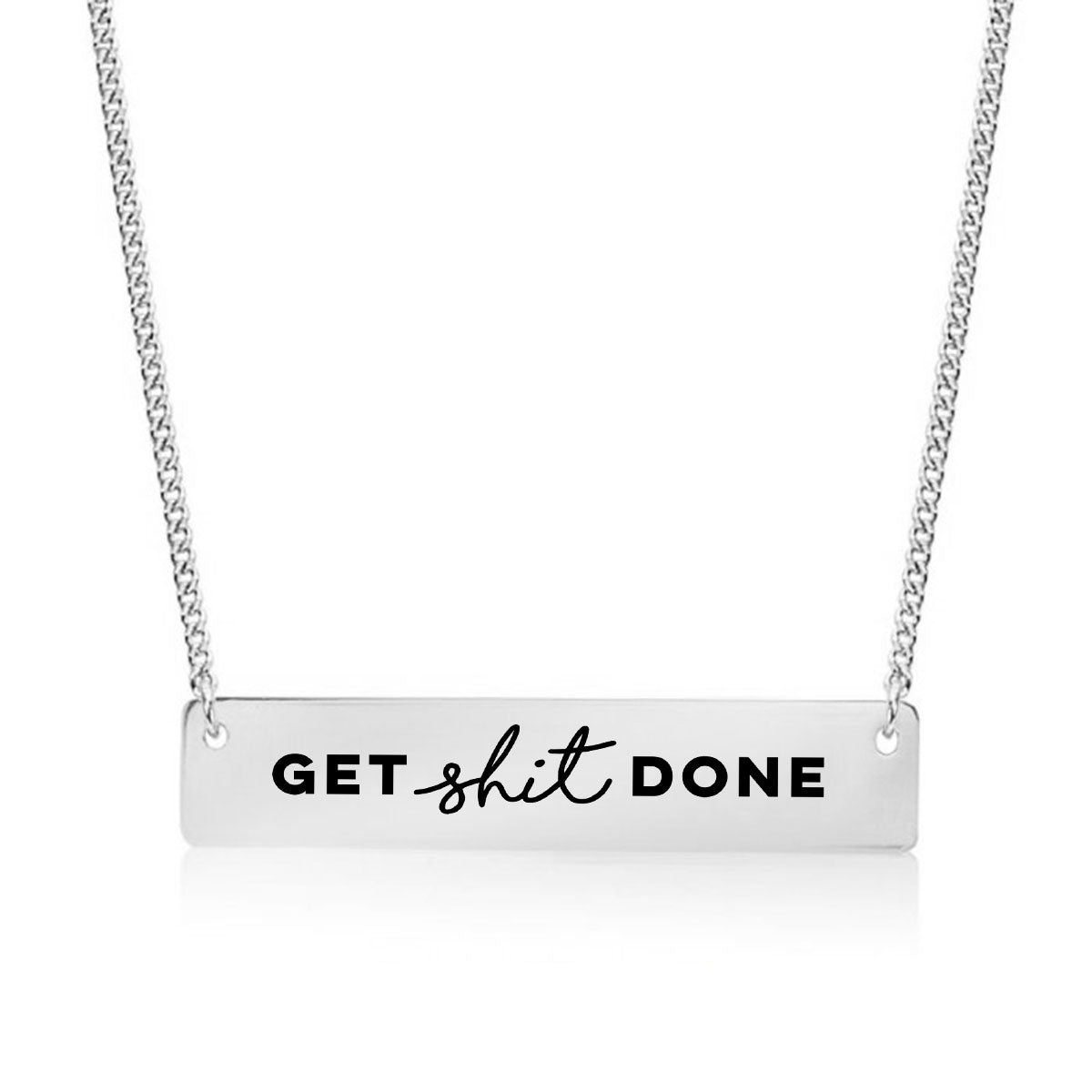Silver Get Shit Done Bar Necklace