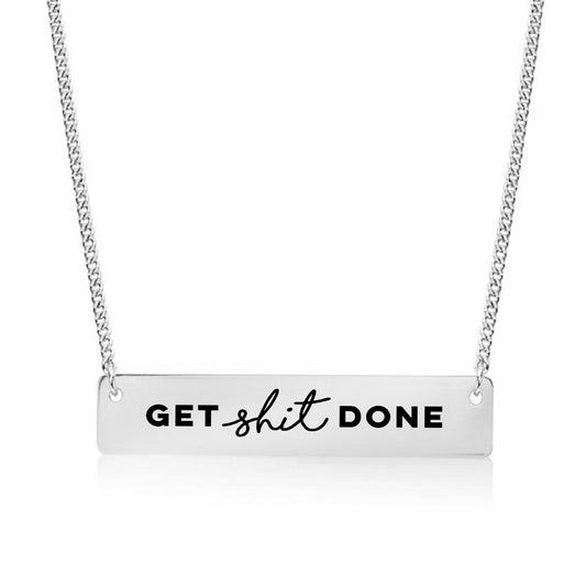 Silver Get Shit Done Bar Necklace