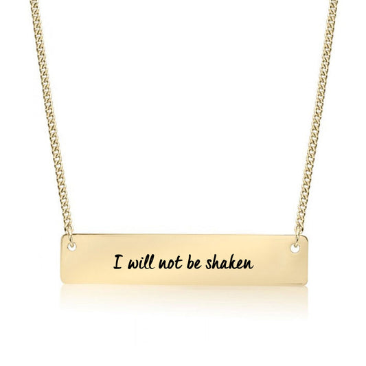 Gold I will not be shaken Bar Necklace