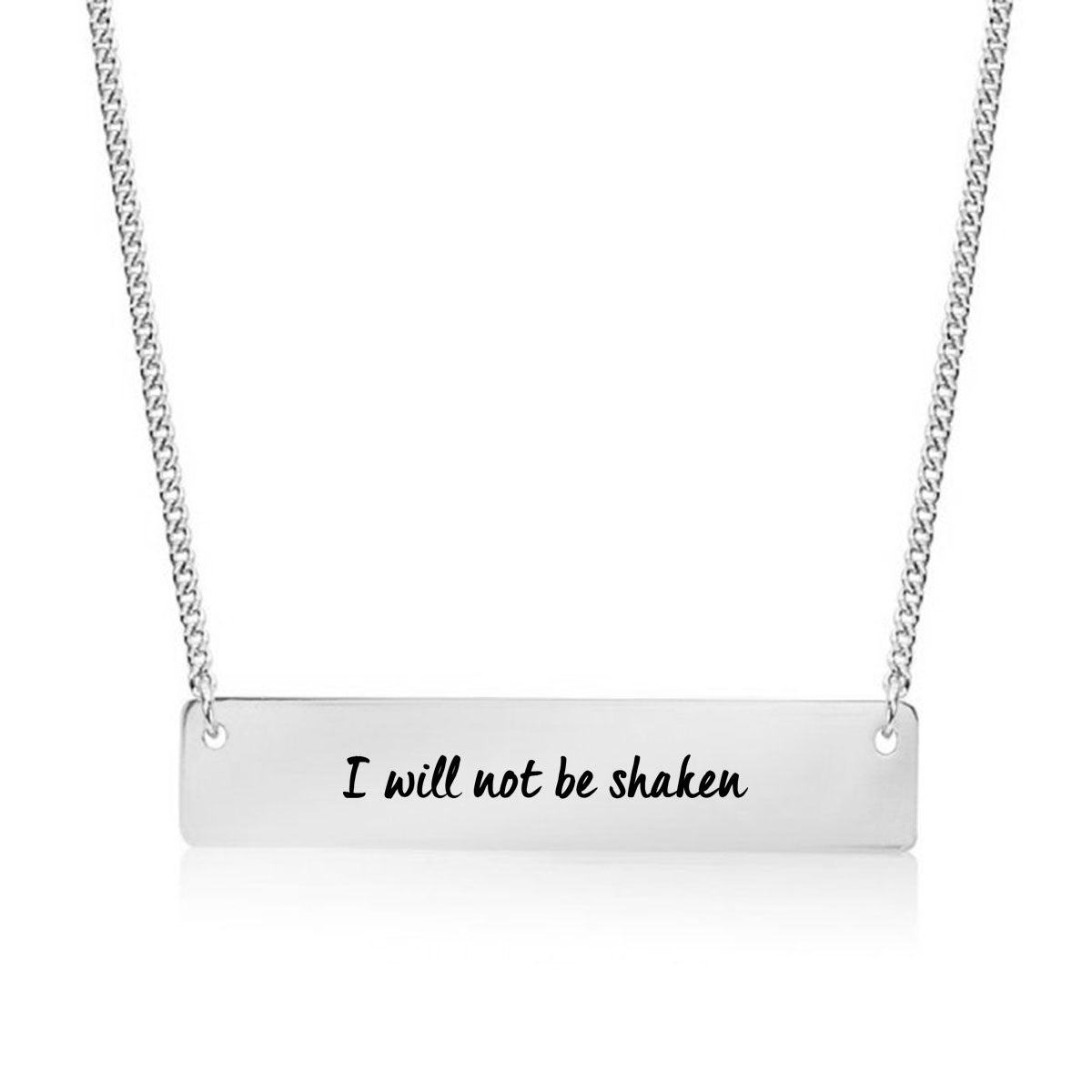 Silver I will not be shaken Bar Necklace