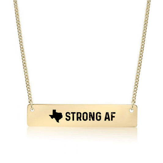 Gold Texas is Strong AF Bar Necklace
