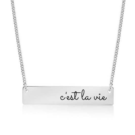 Silver c'est la vie Bar Necklace