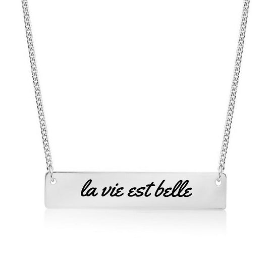 Silver la vie est belle Bar Necklace