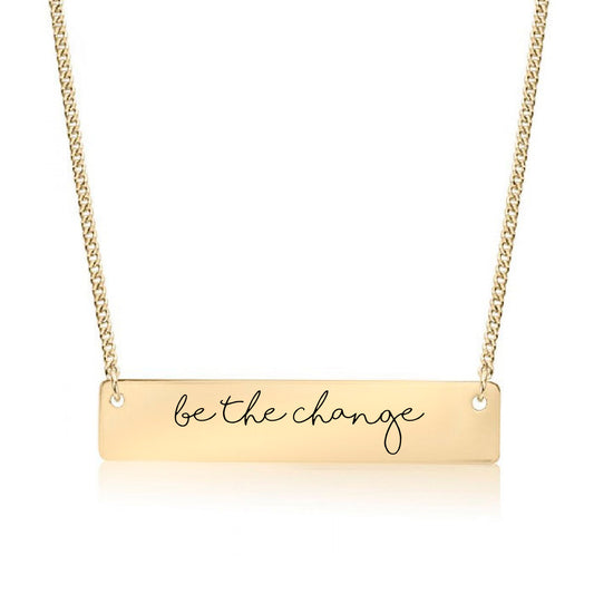 Gold Be the change Bar Necklace
