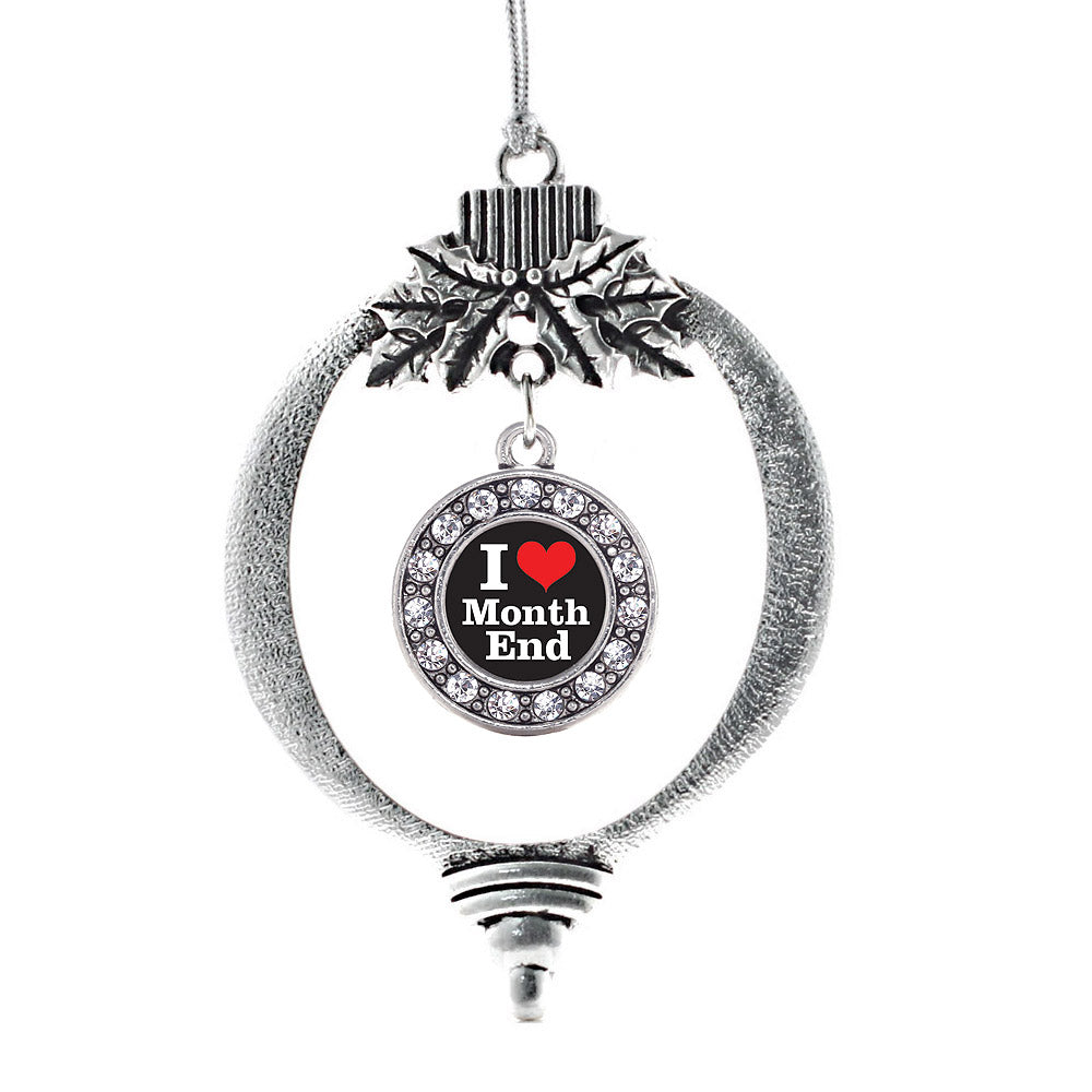 Silver I Love Months End Accountant Circle Charm Holiday Ornament