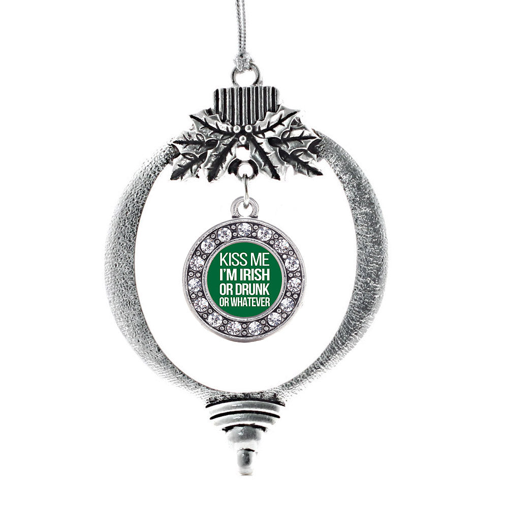Silver Kiss Me I'm Drunk Circle Charm Holiday Ornament
