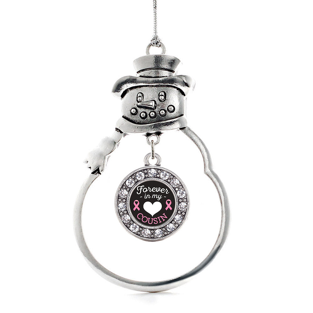 Silver Forever in My Heart Cousin Breast Cancer Support Circle Charm Snowman Ornament