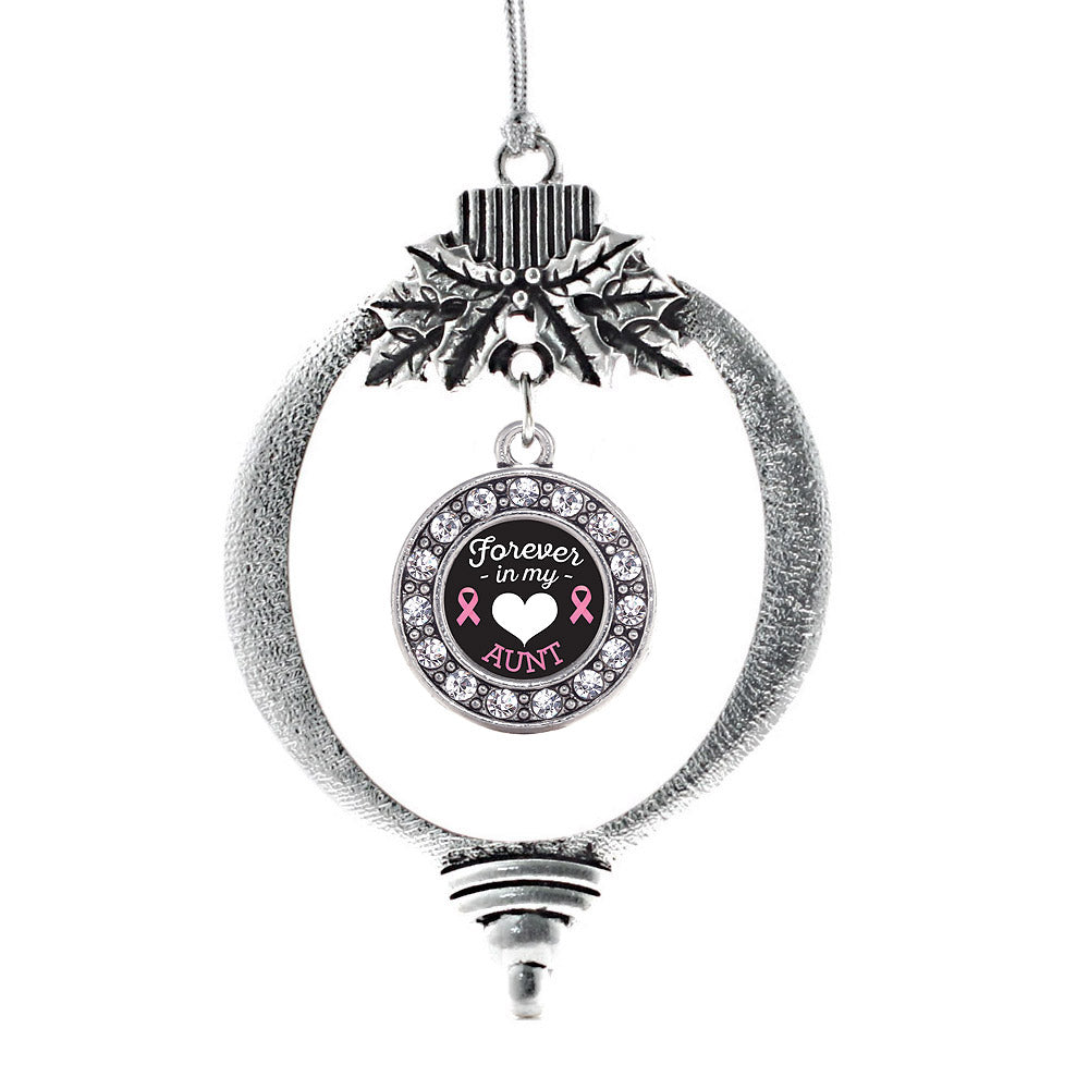 Silver Forever in My Heart Aunt Breast Cancer Support Circle Charm Holiday Ornament