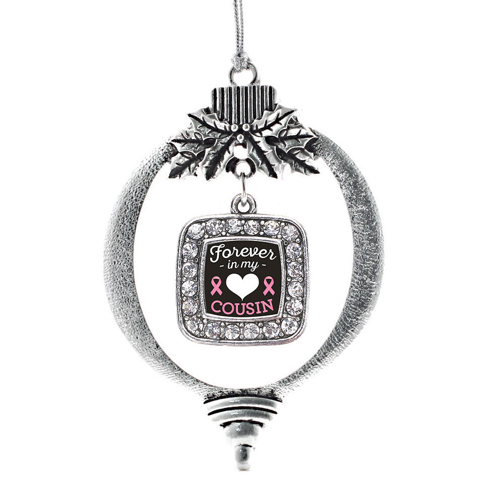 Silver Forever in my Heart Cousin Breast Cancer Support Square Charm Holiday Ornament