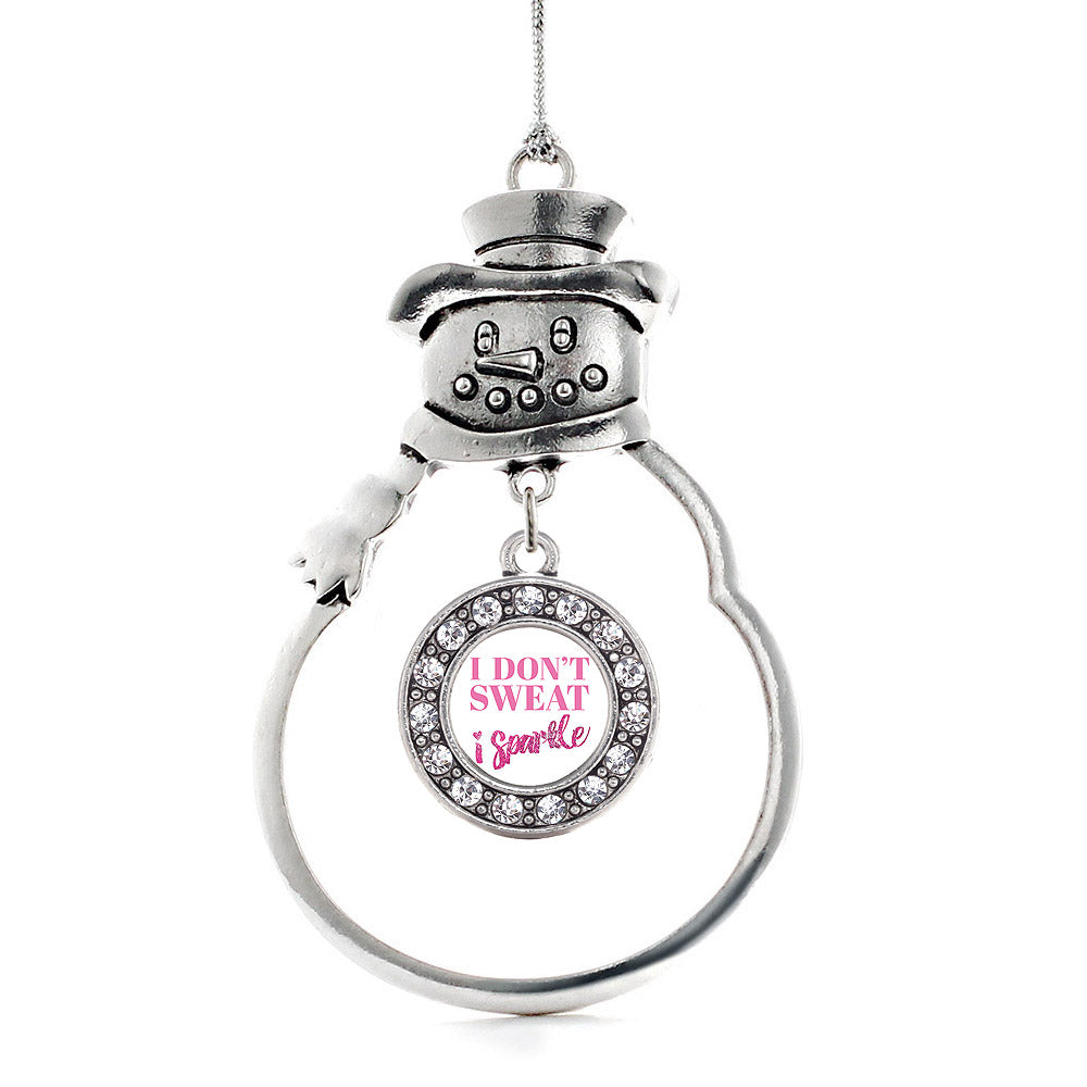 Silver I Don't Sweat, I Sparkle Circle Charm Snowman Ornament