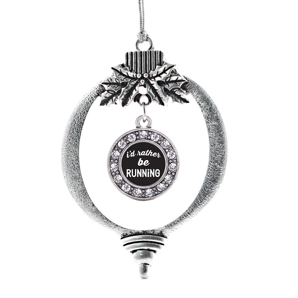 Silver I'd Rather Be Running Circle Charm Holiday Ornament