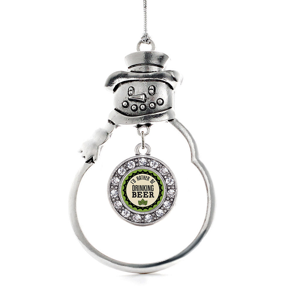 Silver I'd Rather Be Drinking Beer Circle Charm Snowman Ornament