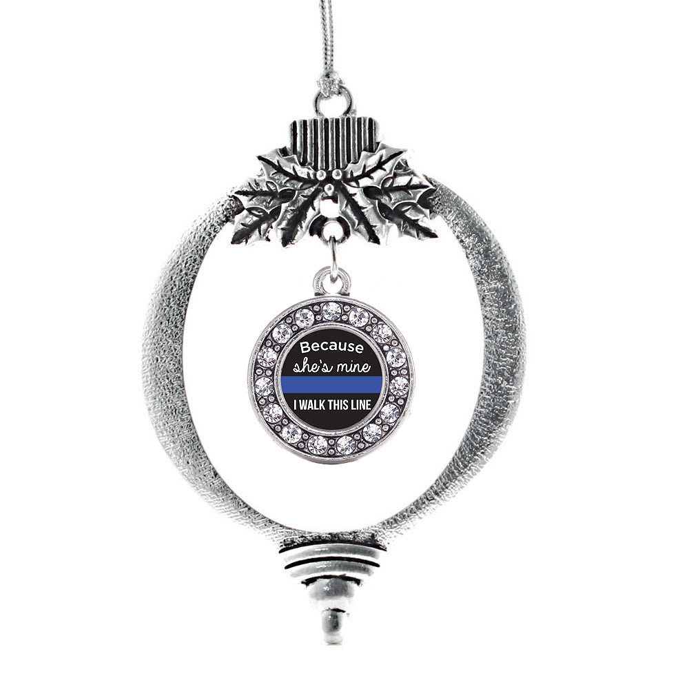 Silver Because She's Mine Blue Line Circle Charm Holiday Ornament