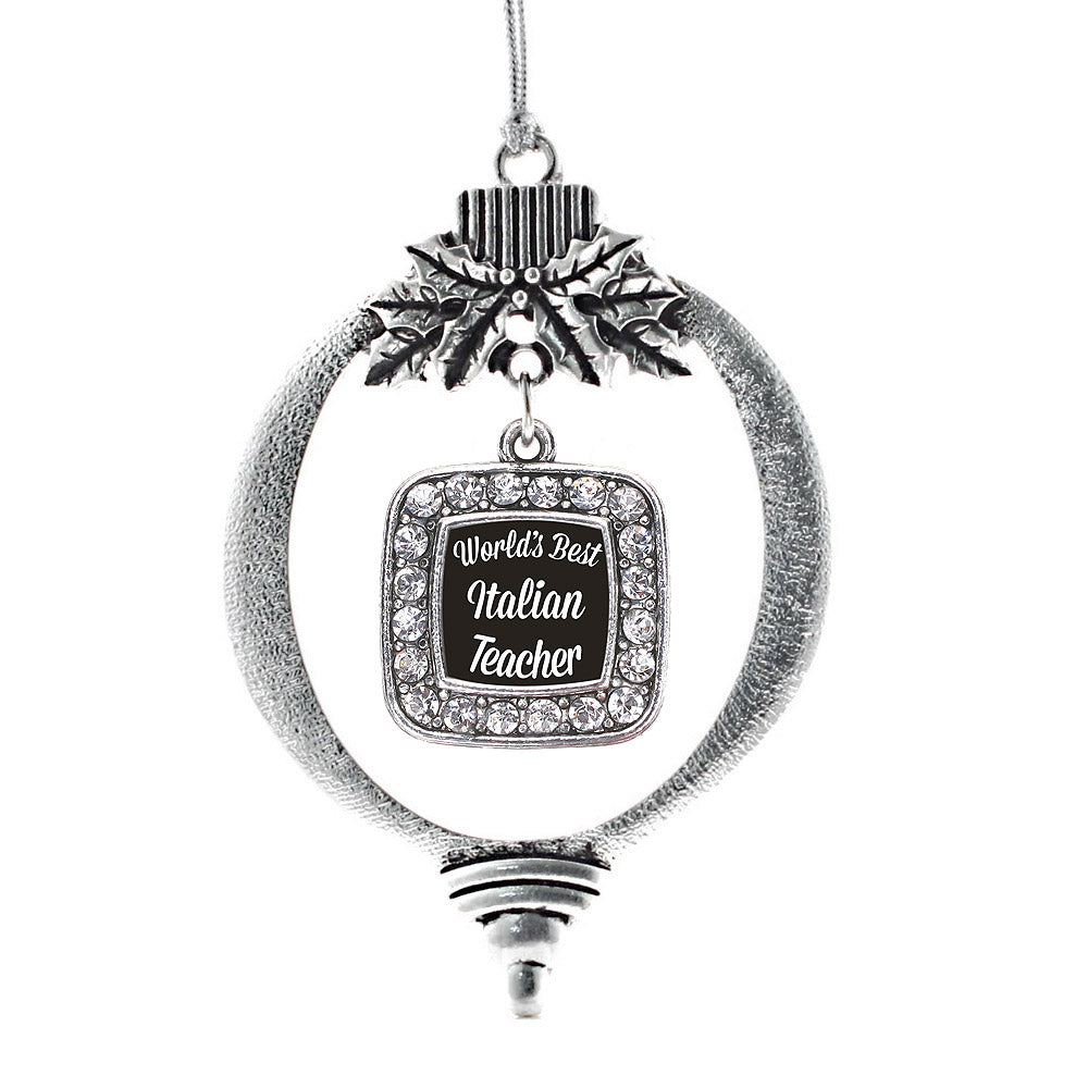 Silver World's Best Italian Teacher Square Charm Holiday Ornament