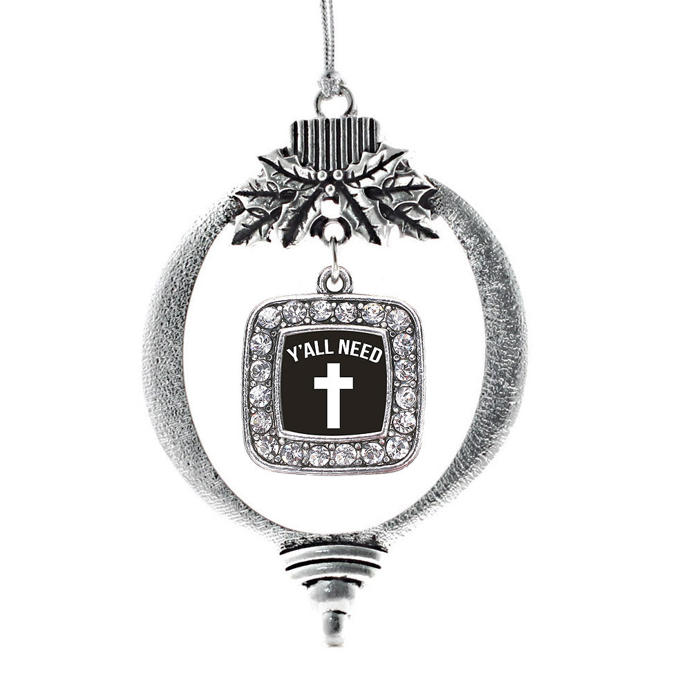 Silver Yall Need Jesus Square Charm Holiday Ornament