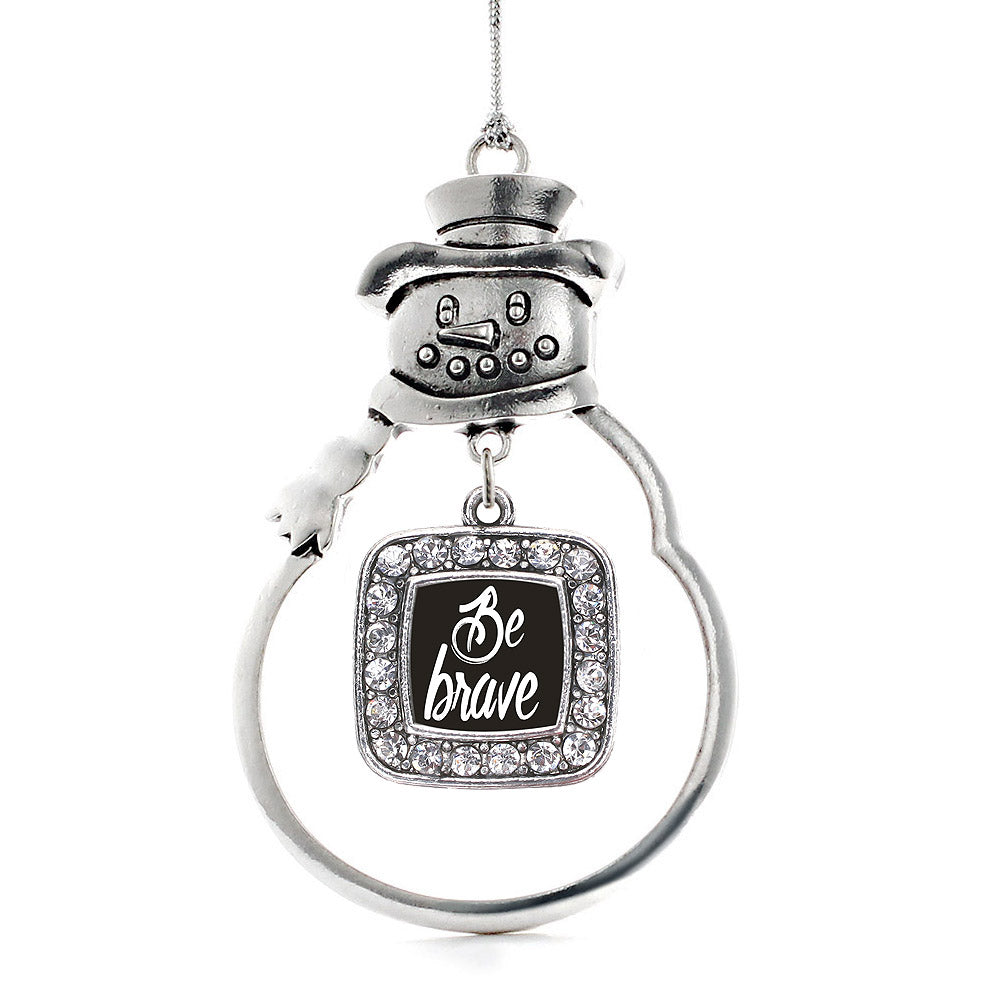 Silver Be Brave Square Charm Snowman Ornament