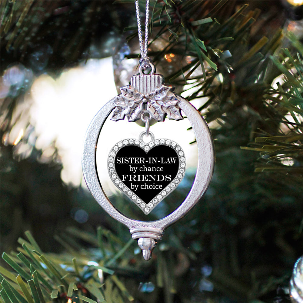 Silver Sister-in-law by Chance, Friends by Choice Open Heart Charm Holiday Ornament