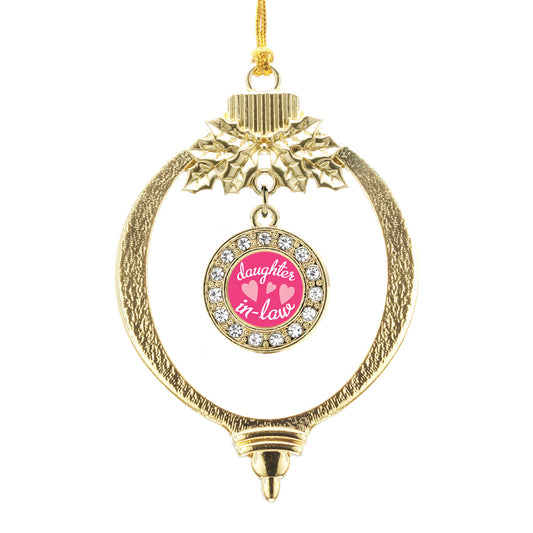 Gold I Love My Daughter In Law Circle Charm Holiday Ornament