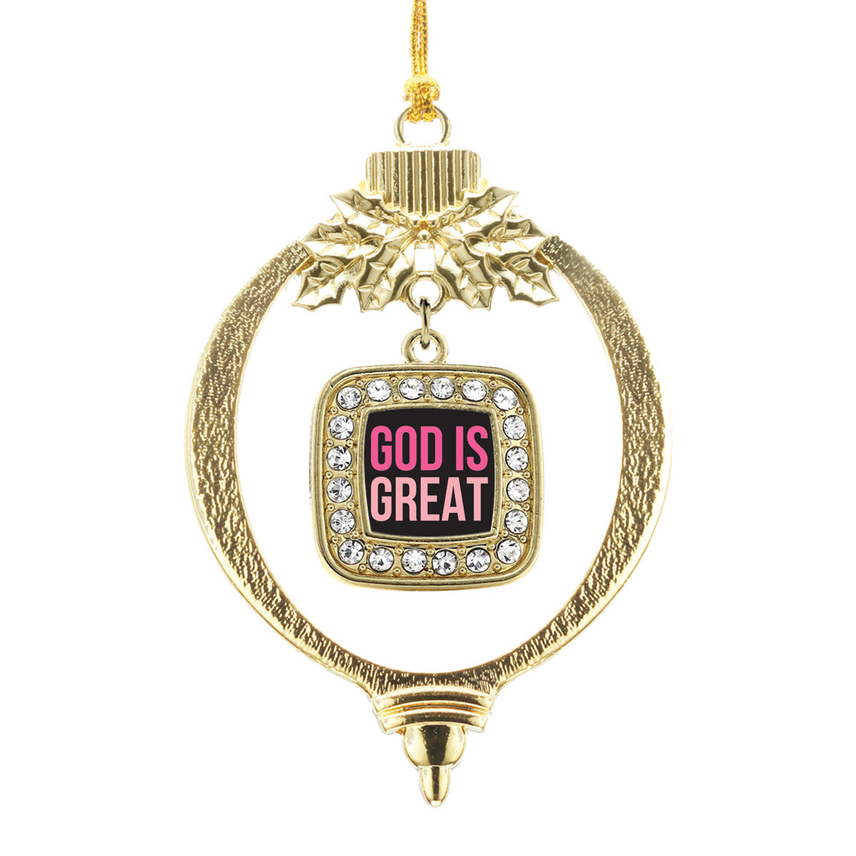 Gold God Is Great Square Charm Holiday Ornament