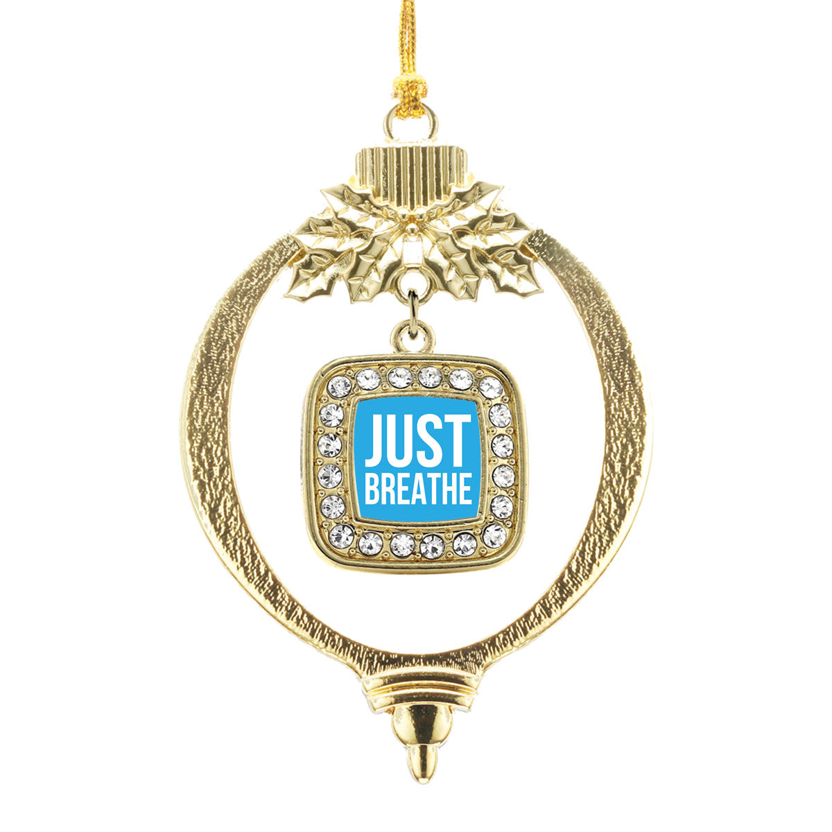 Gold Just Breathe Square Charm Holiday Ornament