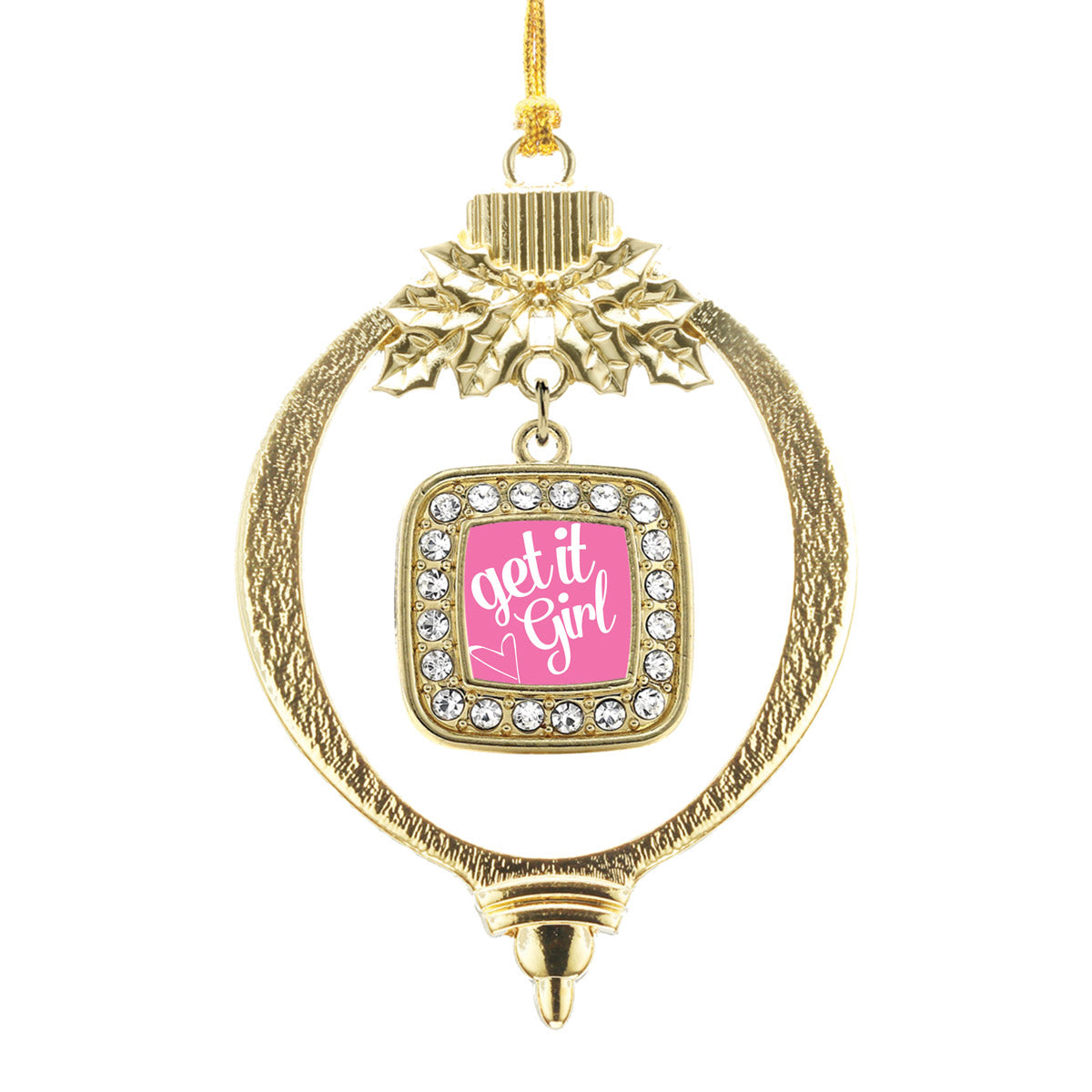 Gold Get It Girl Square Charm Holiday Ornament