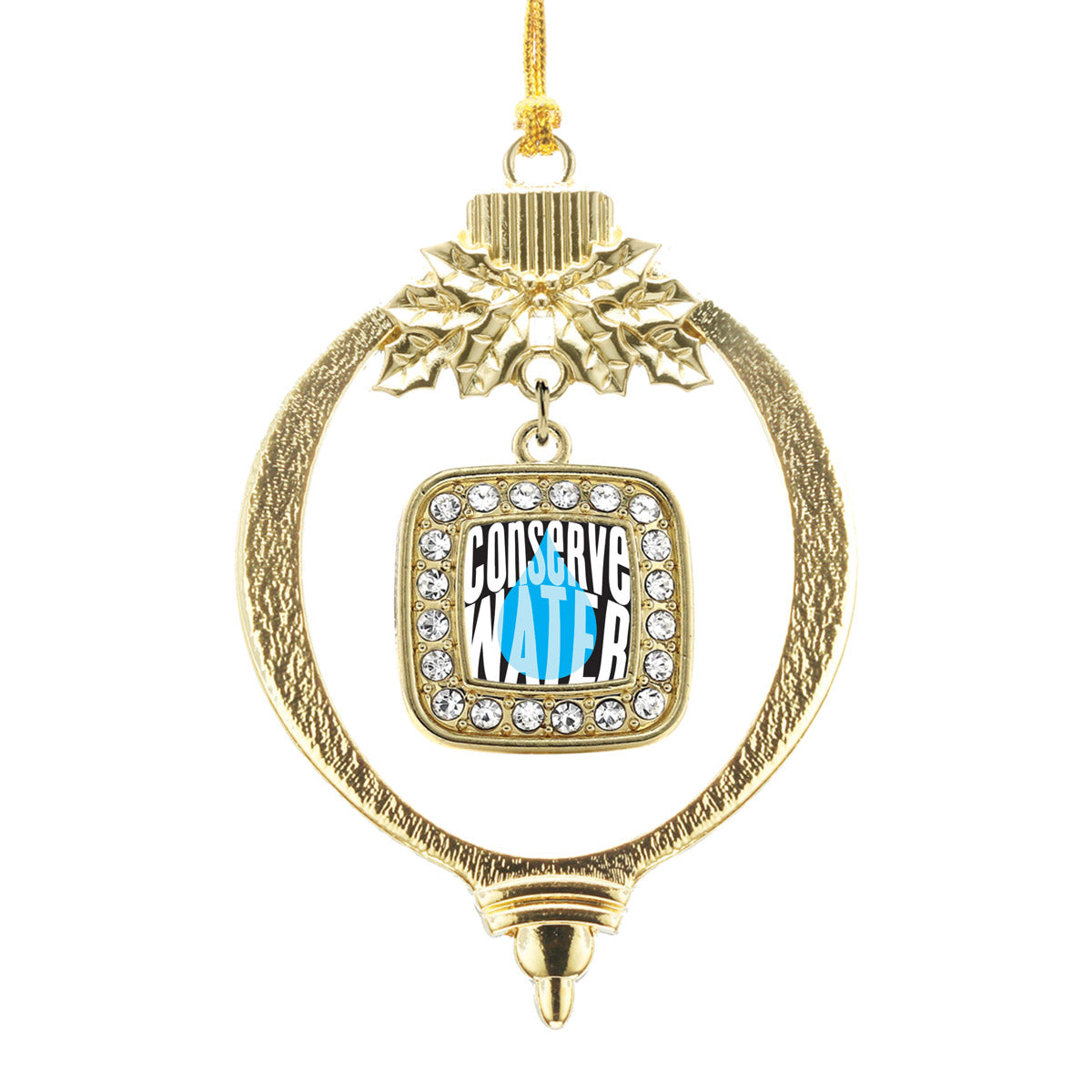 Gold Conserve Water Square Charm Holiday Ornament